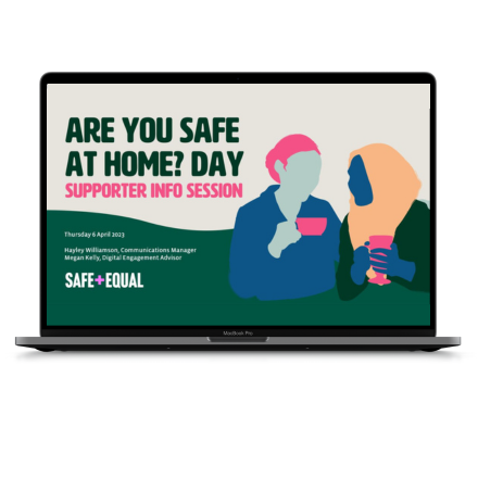 Are You Safe at Home Supporter Information Session