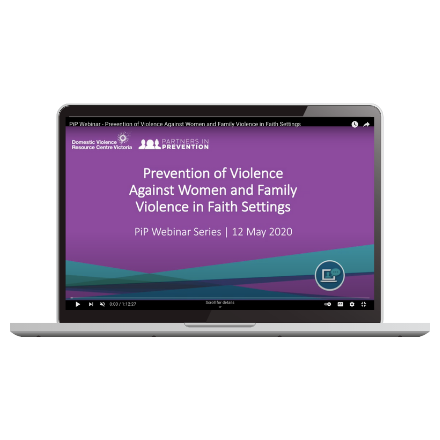 PiP Webinar – Prevention of Violence Against Women and Family Violence in Faith Settings