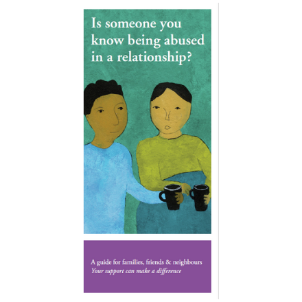 Is someone you know being abused in a relationship? Booklet – English